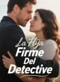 La Hija Firme Del Detective  cover