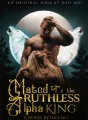 Mated To The Ruthless Alpha King cover