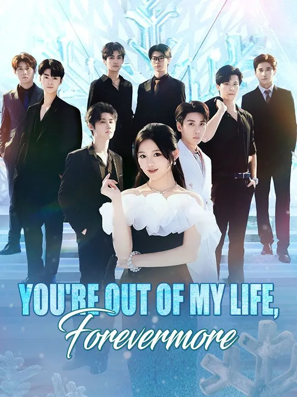You're Out of My Life, Forevermore (DUBBED)