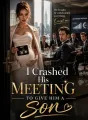 I Crashed His Meeting to Give Him a Son cover
