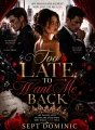 Too Late To Want Me Back cover