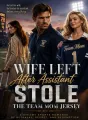 Wife Left After Assistant Stole The Team Mom Jersey cover