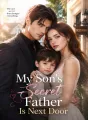 My Son's Secret Father Is Next Door cover