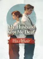 My Husband Kept Me Deaf to Hide His Affair cover