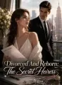 Divorced And Reborn: The Secret Heiress cover
