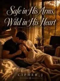 Safe in His Arms, Wild in His Heart