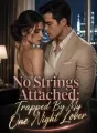 No Strings Attached: Trapped By My One Night Lover cover