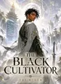 THE BLACK CULTIVATOR cover