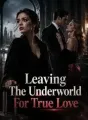 Leaving The Underworld For True Love cover