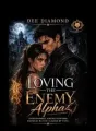 Loving The Enemy Alpha cover