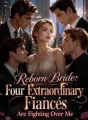 Reborn Bride: Four Extraordinary Fiancés Are Fighting Over Me cover