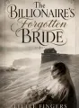 The Billionaire's Forgotten BRIDE cover