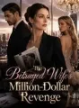 The Betrayed Wife's Million-Dollar Revenge cover