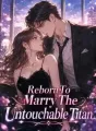 Reborn To Marry The Untouchable Titan cover