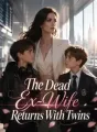 The Dead Ex-Wife Returns With Twins cover