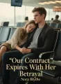 Our Contract Expires With Her Betrayal cover