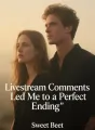 Livestream Comments Led Me to a Perfect Ending cover