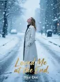 Loved Me at the End cover