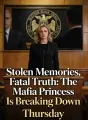 Stolen Memories, Fatal Truth: The Mafia Princess Is Breaking Down cover