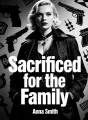 Sacrificed for the Family cover