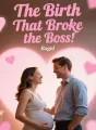 The Birth That Broke the Boss cover