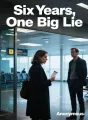Six Years, One Big Lie cover
