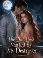 The Deaf Luna: Marked By My Destroyer cover