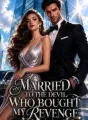 Married To The Devil Who Bought My Revenge  cover