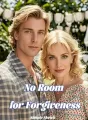 No Room for Forgiveness cover
