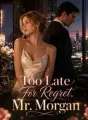 Too Late For Regret, Mr. Morgan cover