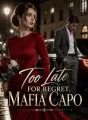 Too Late For Regret, Mafia Capo cover