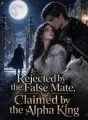Rejected by the False Mate, Claimed by the Alpha King cover