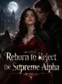 Reborn to Reject the Supreme Alpha cover