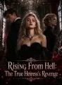 Rising From Hell: The True Heiress's Revenge cover