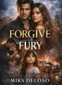 FORGIVE OR FURY cover