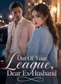 Out Of Your League, Dear Ex-Husband cover