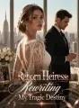 Reborn Heiress: Rewriting My Tragic Destiny cover