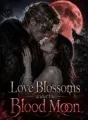 Love Blossoms under the Blood Moon cover