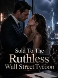 Sold To The Ruthless Wall Street Tycoon