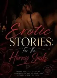 Erotic Stories For The Horny Souls