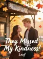 They Missed My Kindness cover