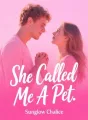 She Called Me A Pet cover