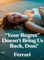 Your Regret Doesn’t Bring Us Back, Don cover