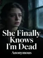 She Finally Knows I’m Dead cover