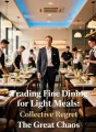 Trading Fine Dining for Light Meals: Collective Regret cover