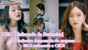 CEO Disfarçada de Faxineira: Suspense e Verdades Reveladas em MiniShort