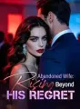 Abandoned Wife: Rising Beyond His Regret cover