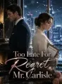 Too Late For Regret, Mr. Carlisle cover