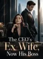 The CEO's Ex-Wife, Now His Boss cover