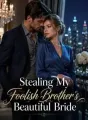 Stealing My Brother's Bride: The Ice‑Hockey Star's Obsession cover